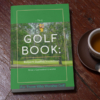 The Golf Book: Green Cathedral Dreams by Robert Sudha Hamilton